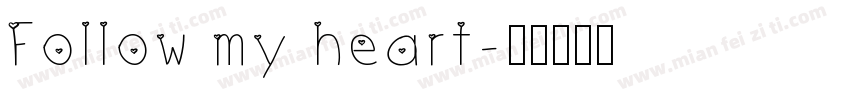Follow my heart字体转换